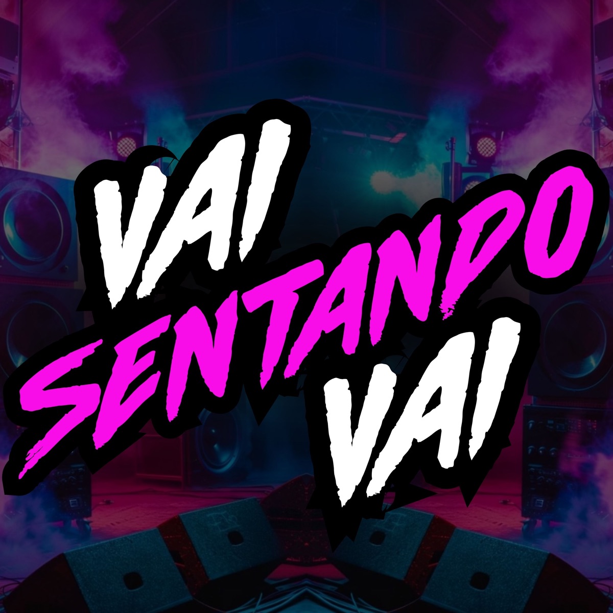 Vai Sentando Vai - Single by M4NX, Ricky Ribeiro & Usina do Beat album cover