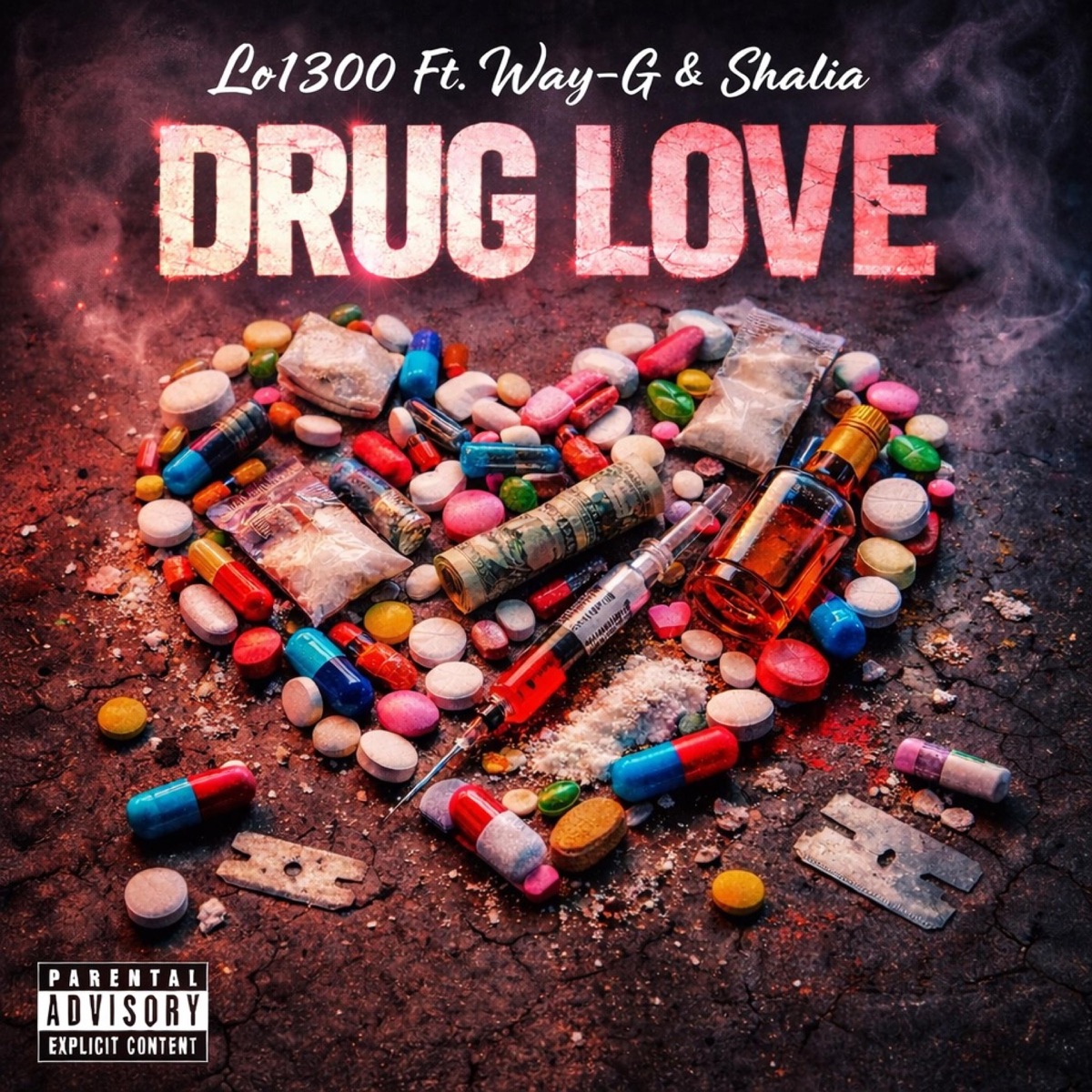 Drug Love (feat. Way G & Shalia) - Single by Lo1300 album cover