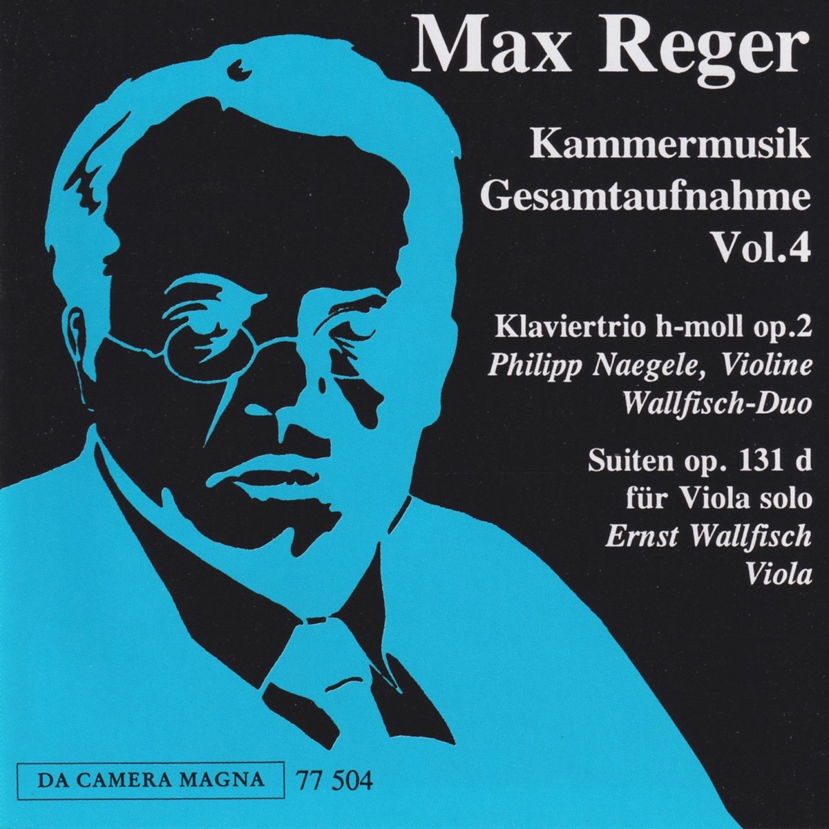 Reger: The Complete Chamber Music, Vol. 4 by Philipp Naegele, Wallfisch Duo & Ernst Wallfisch album cover