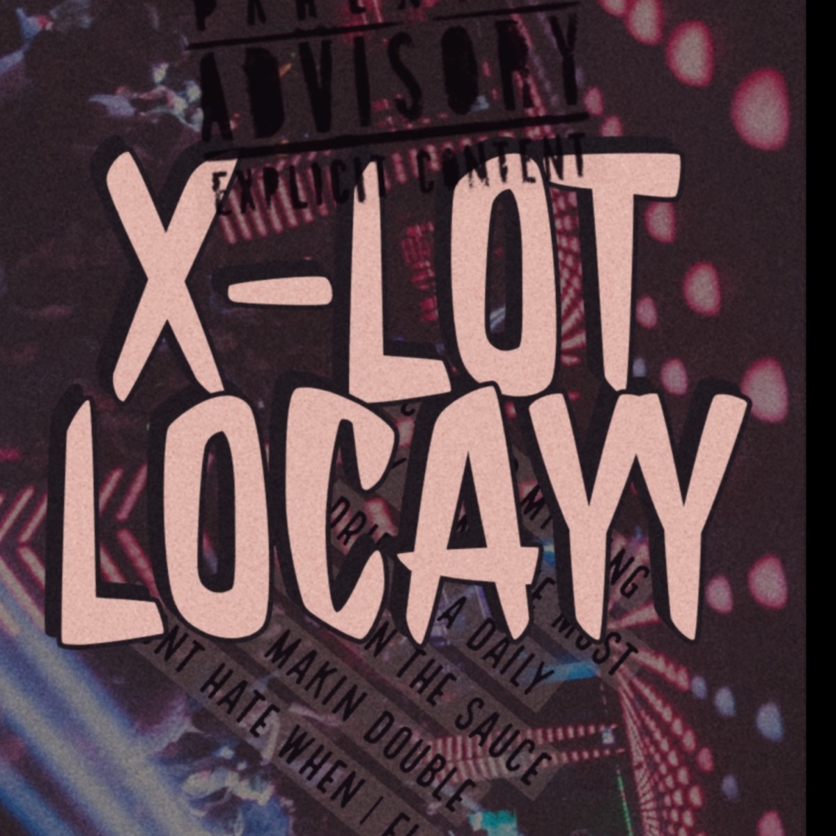 Locayy - Single by X-Lot album cover