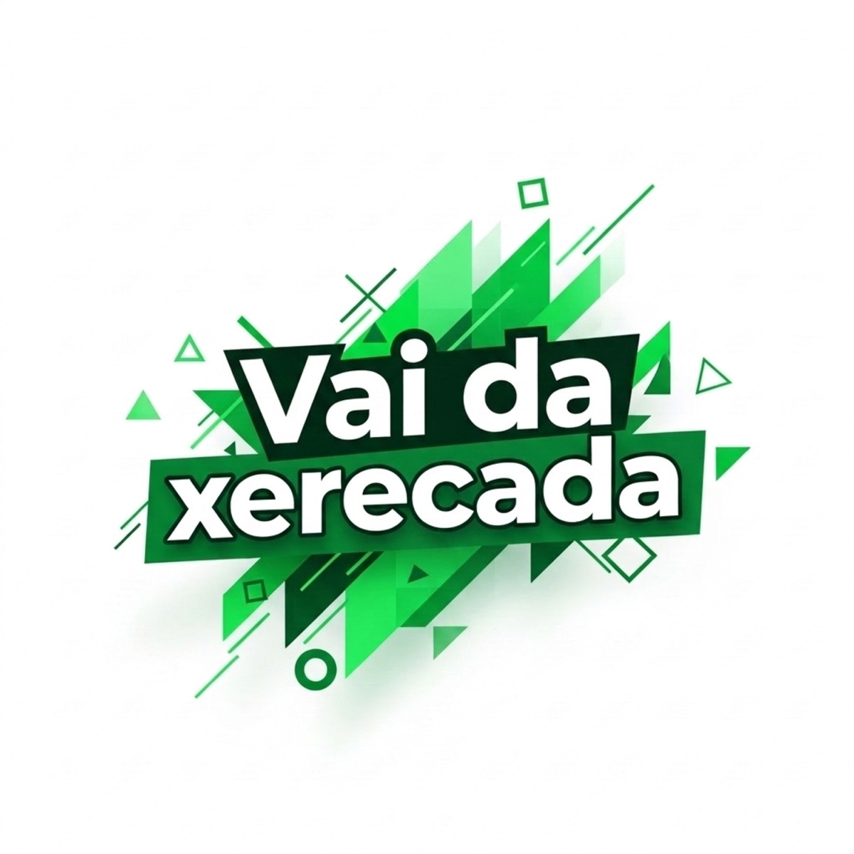 Vai da Xerecada - Single by DJ Brankin, DJ JHON PROD, MC FG & MC PEDRIN DO ENGENHA album cover