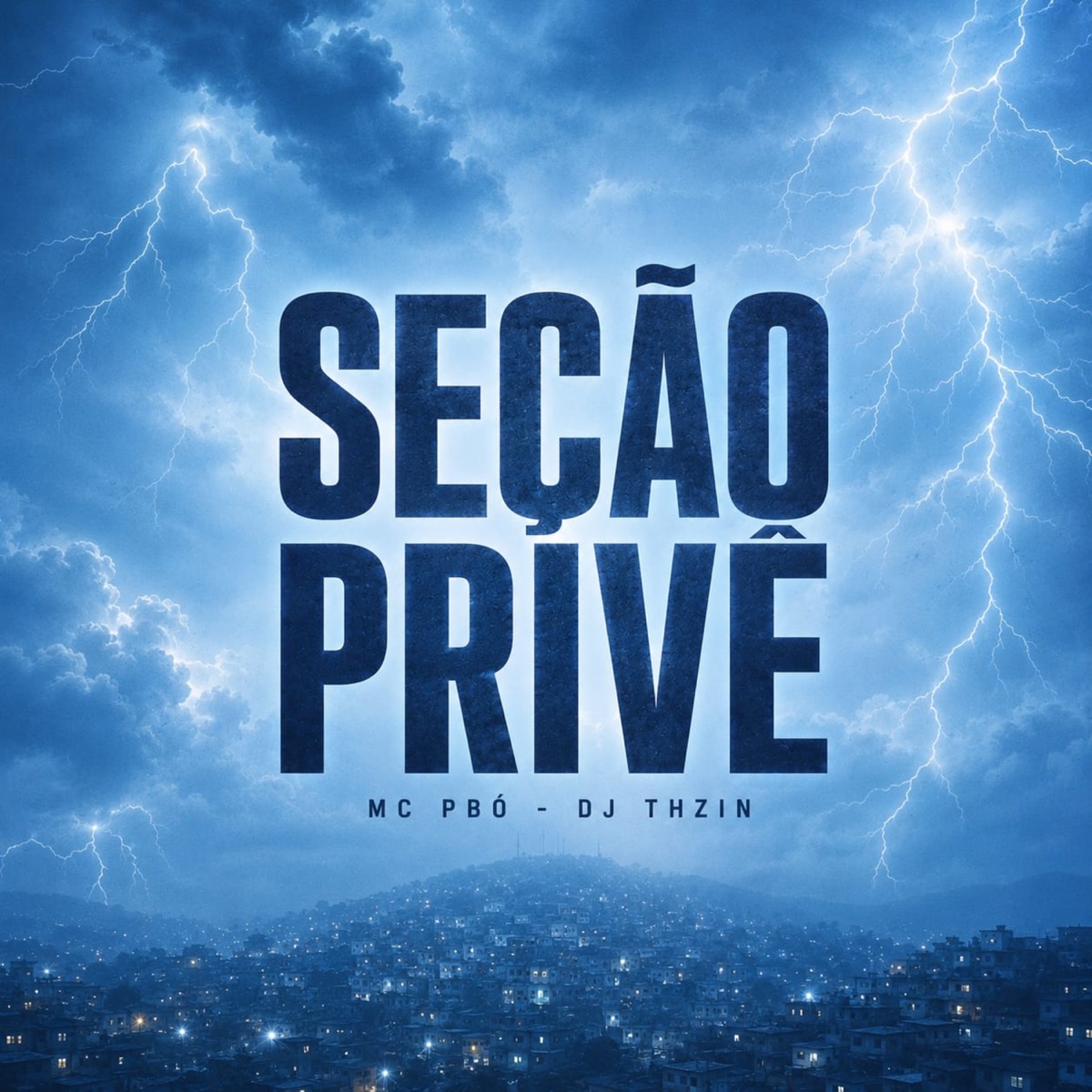 SEÇÃO PRIVE - Single by DJ THZIN & Mc Pbó album cover