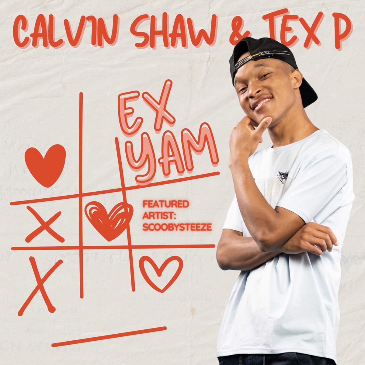 Ex Yam (feat. ScoobySteeze) - Single by Calvin Shaw & Tex P album cover