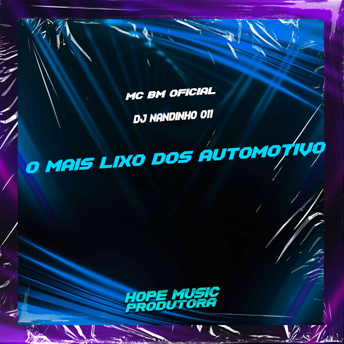 O Mais Lix0 dos Automotivo - Single by MC BM OFICIAL & DJ NANDINHO 011 album cover