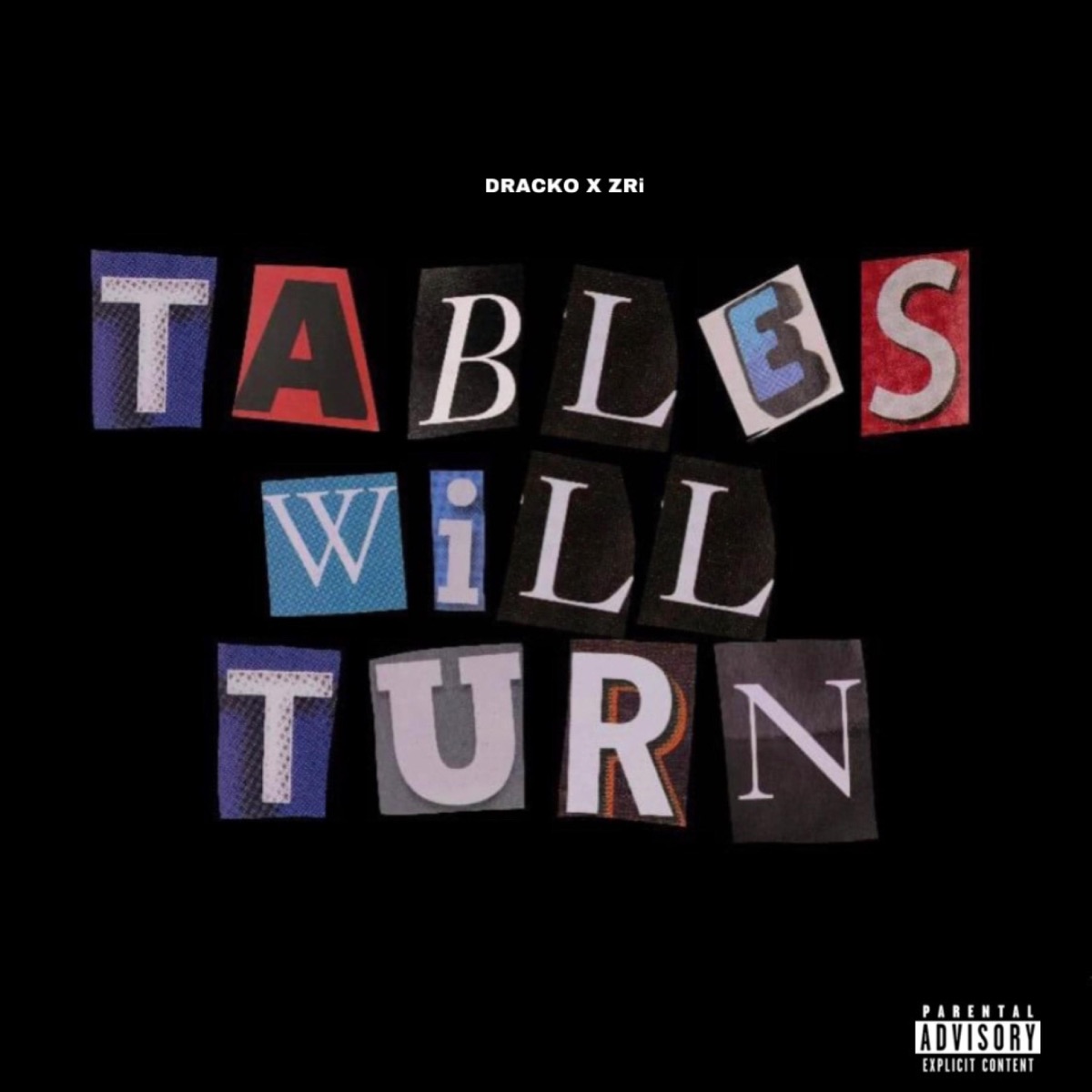 Tables Will Turn (feat. ZRi.) - Single by Dracko album cover