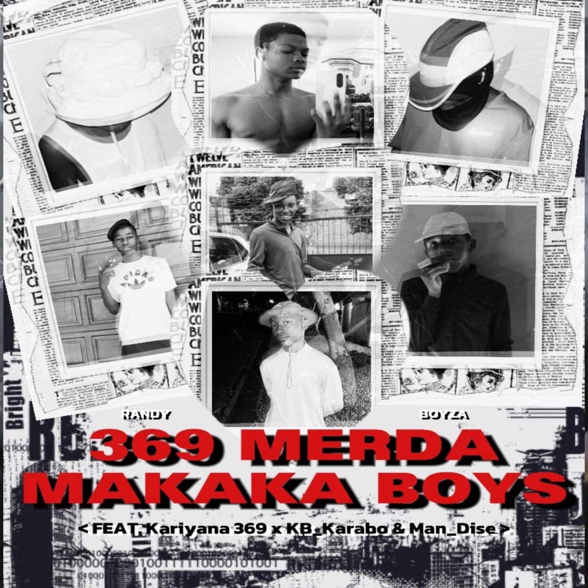 369 Makaka Boys (feat. Kariyana369, Karabo_KB & Man.dise_) [Radio Edit] - Single by Randy_Boyza album cover