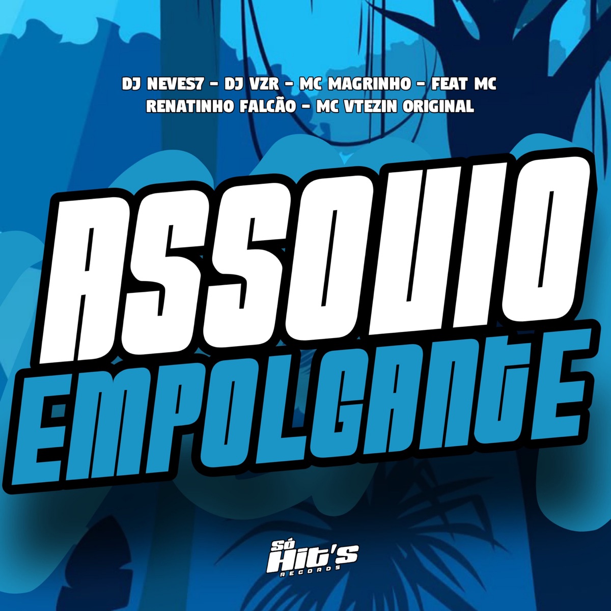 Assovio Empolgante (feat. MC Renatinho Falcão & MC VTEZIN ORIGINAL) - Single by DJ NEVES7, DJ VZR & Mc Magrinho album cover