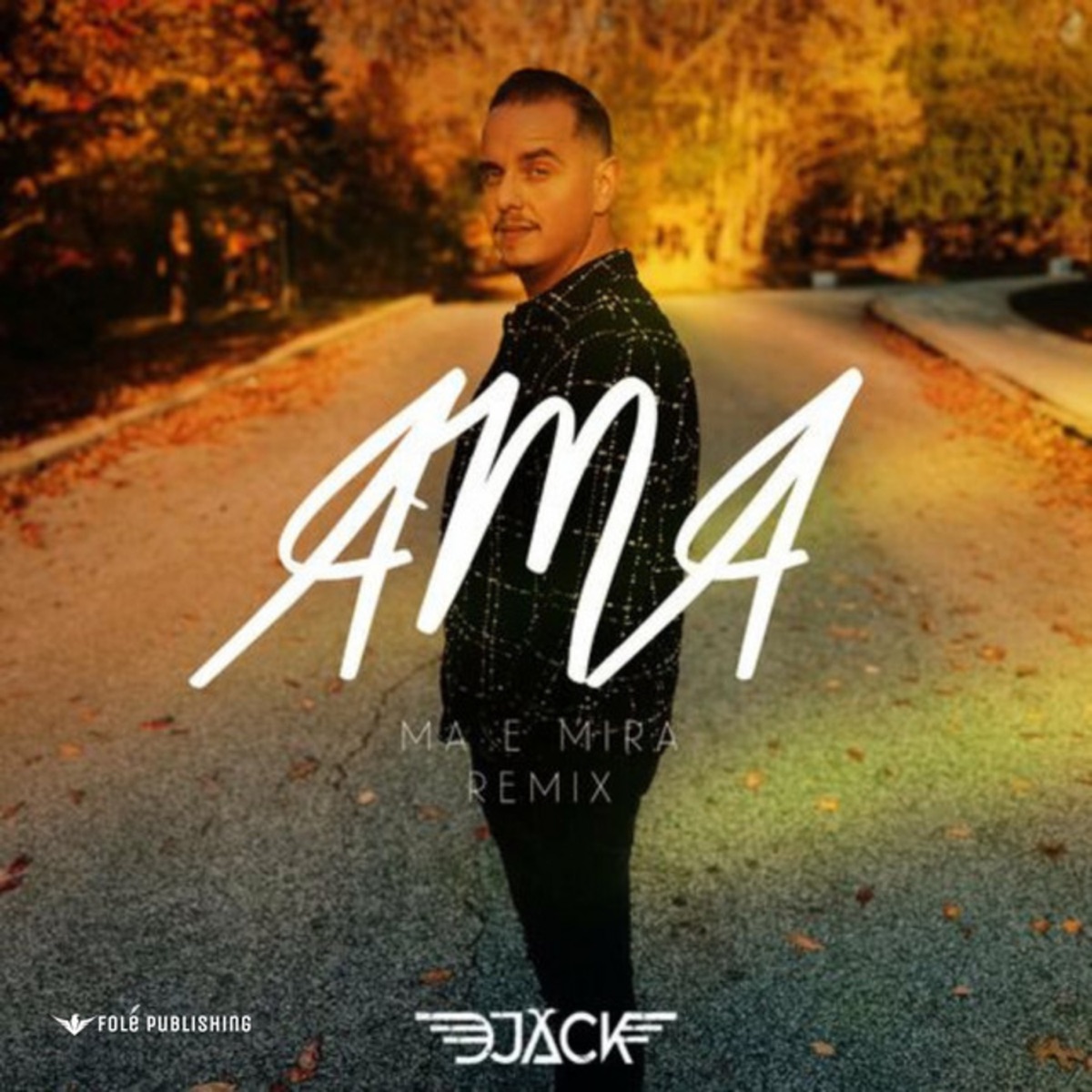 AMA (Ma e Mira) - Single by DJ Jack & Ermal Fejzullahu album cover