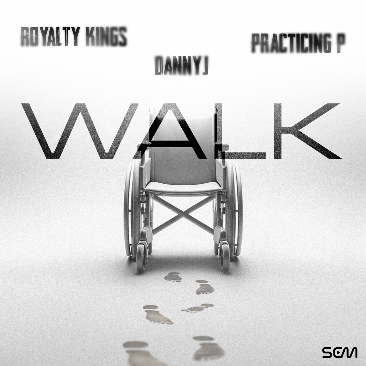 WALK - Single by Royalty Kings, PRACTICING P & Dannyj album cover