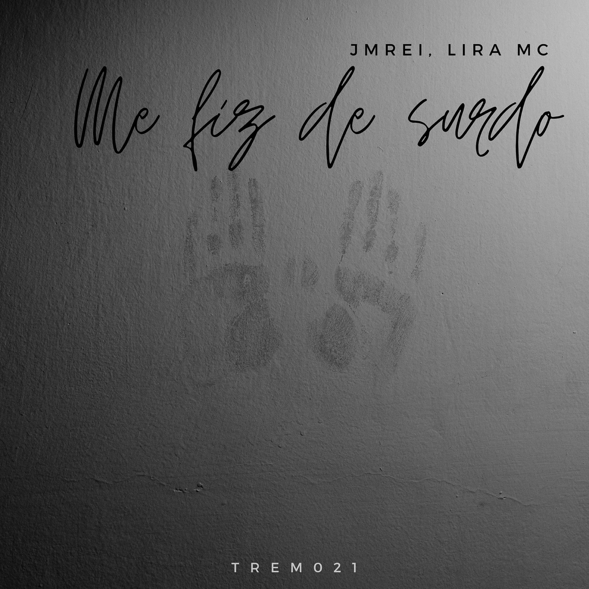 Me Fiz De Surdo - Single by Jmrei & Lira Mc album cover