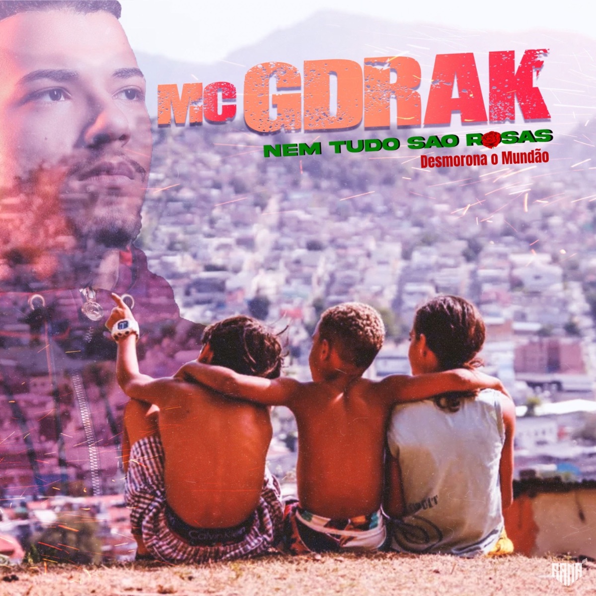 Nem Tudo São Rosas (Desmorona Mundão) - Single by Mc GDrack & Leandro Alves album cover