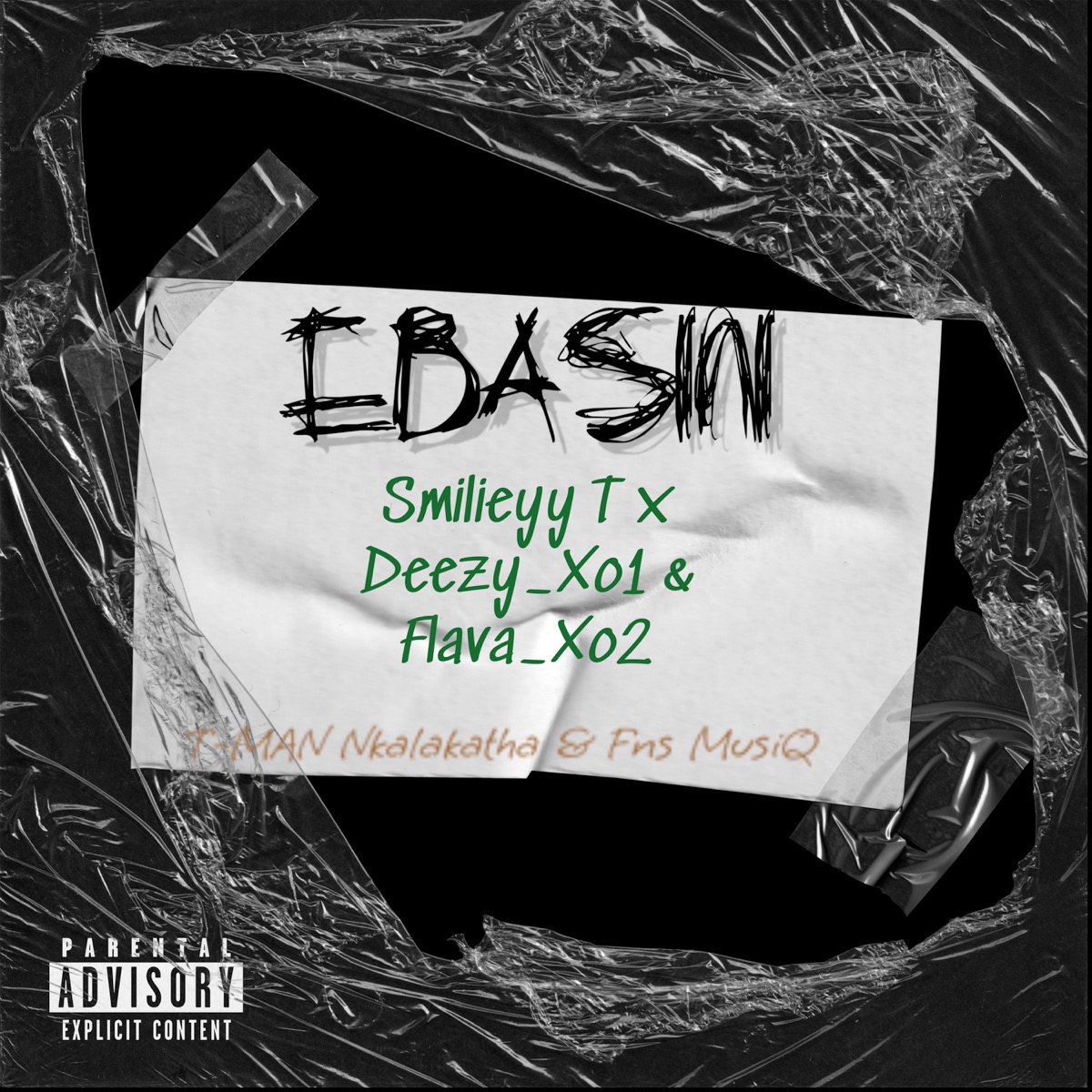 Ebasini (feat. Smilieyy T, Deezy_Xo1 & Flava_Xo2) - Single by T-MAN Nkalakatha & Fns MusiQ album cover