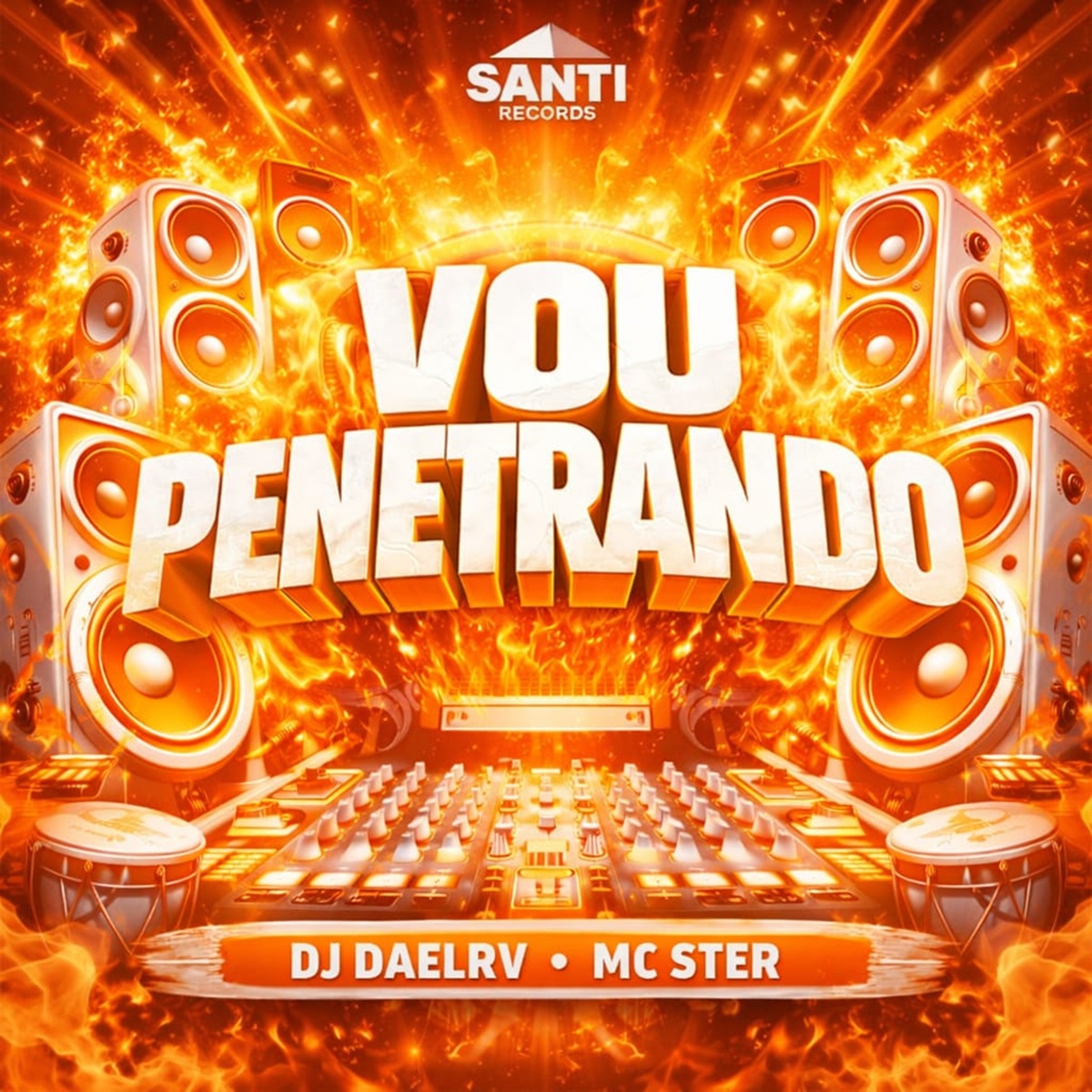 Vou Penetrando - Single by DJ DaelRV & Mc Ster album cover