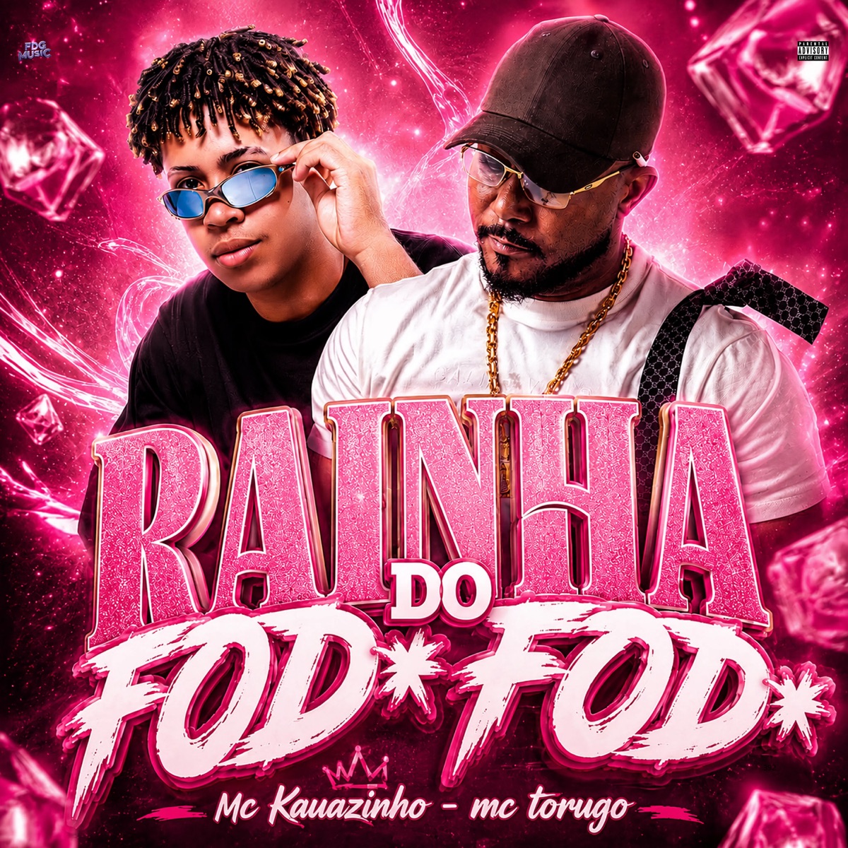 Rainha do Fod* Fod* - Single by MC Torugo & Mc Kauazinho album cover