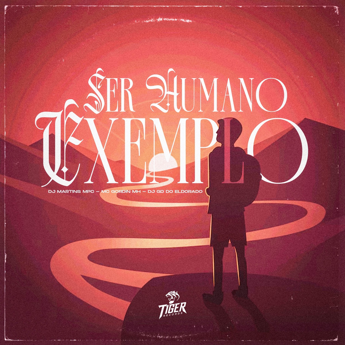 Ser humano exemplo - Single by DJ MARTINS MPC, Mc Gordin MH & DJ GD DO ELDORADO album cover