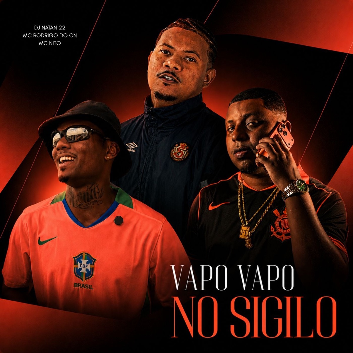 VAPO VAPO NO SIGILO - Single by MC Nito, MC Rodrigo do CN & DJ NATAN 22 album cover