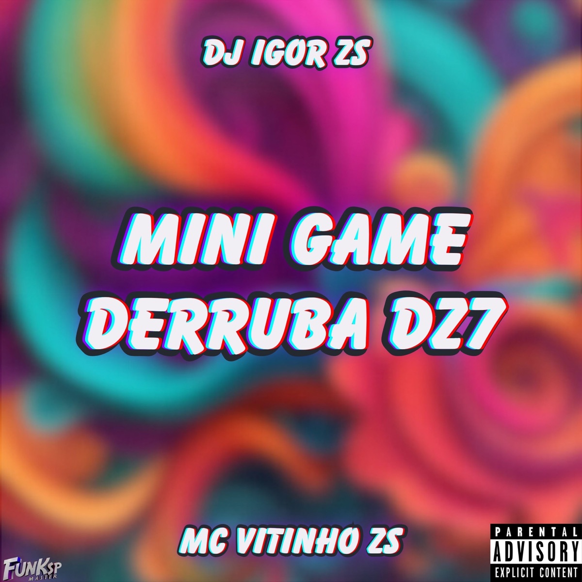 MINI GAME DERRUBA DZ7 - Single by Dj igor Zs album cover