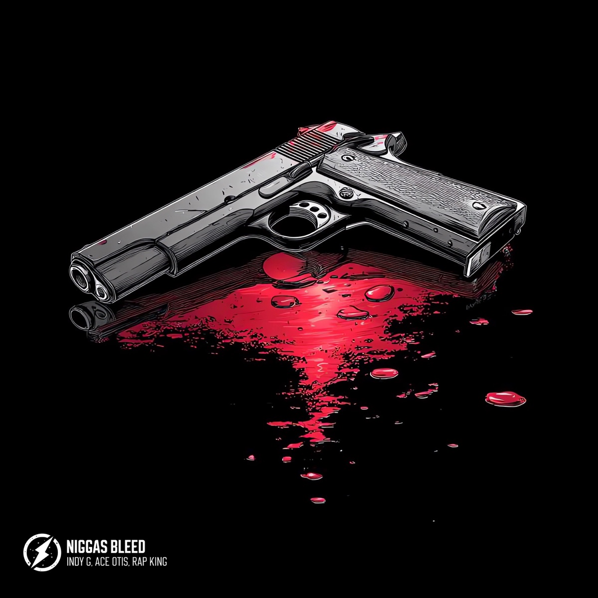 N****s Bleed - Single by Indy G, Ace Otis & Rap King album cover