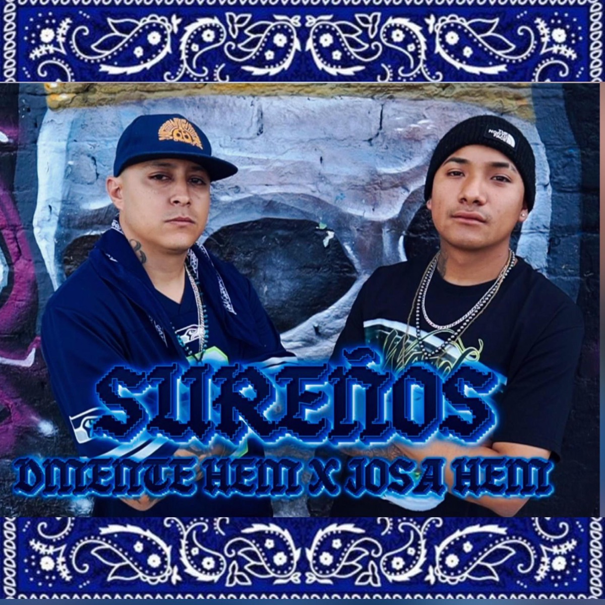 Sureños - Single by Josa Hem & Dmente hem album cover