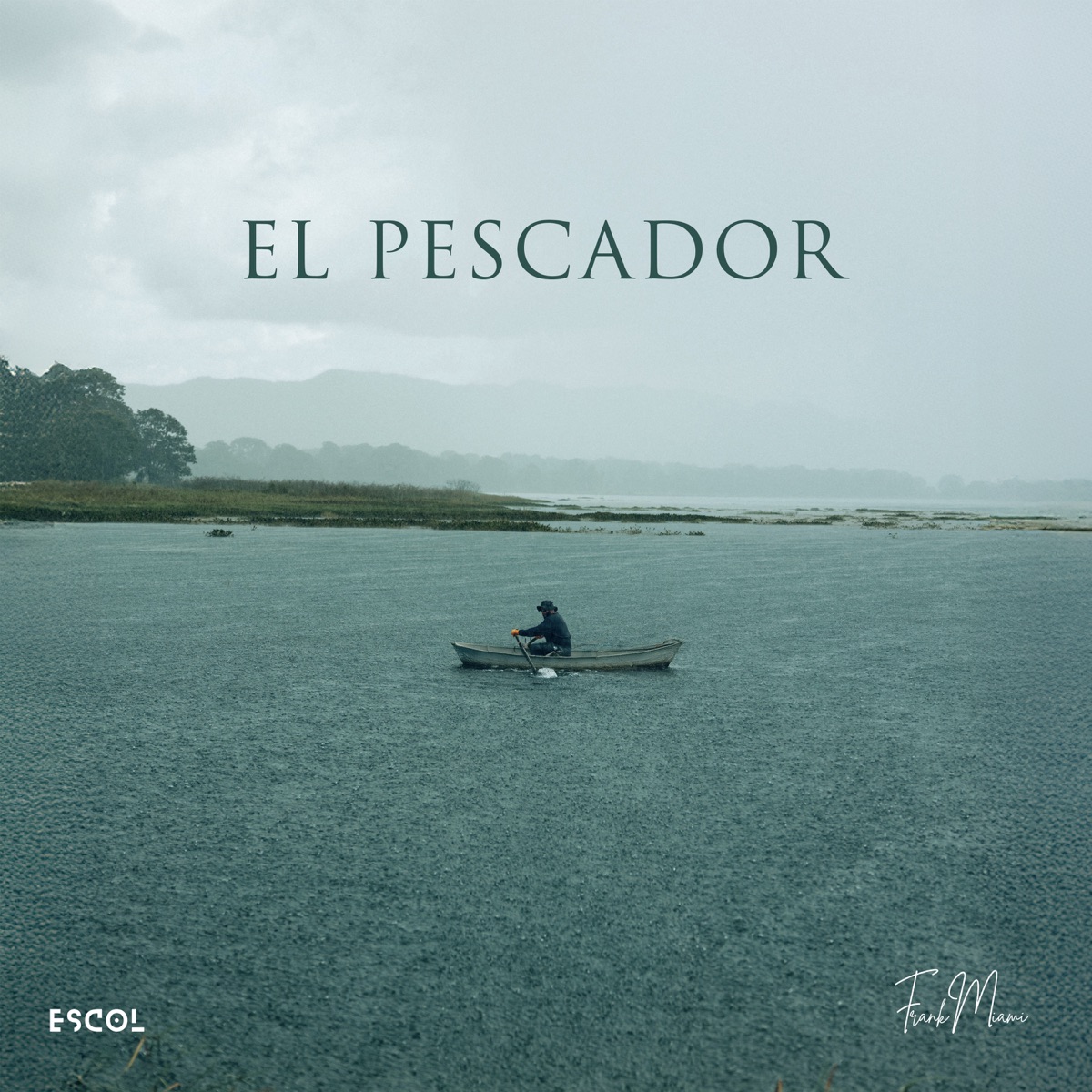 EL PESCADOR by Frank Miami album cover