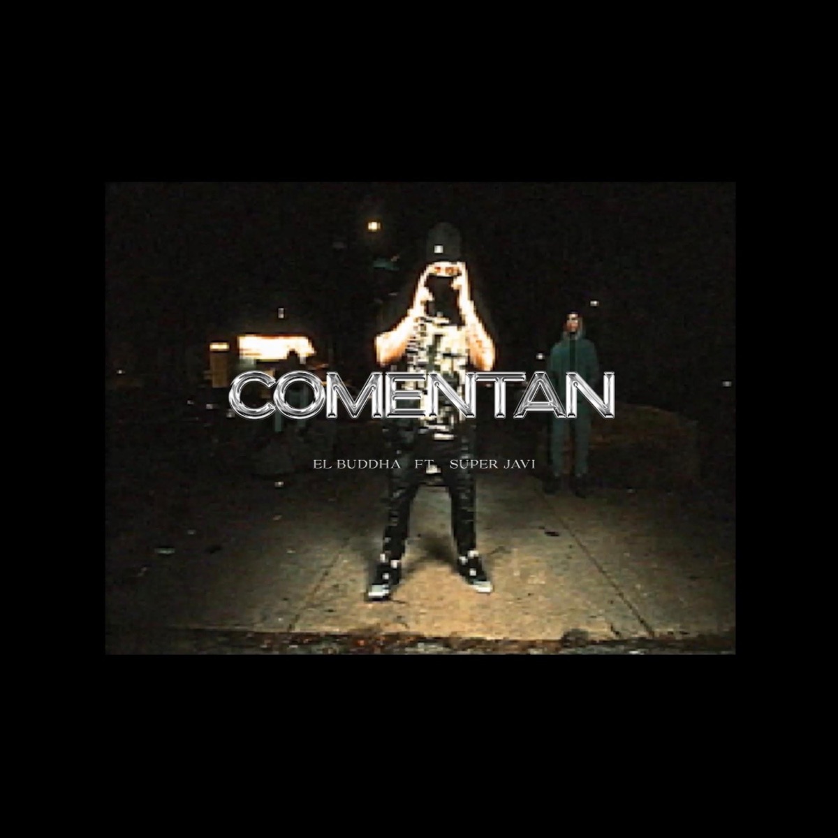 Comentan (feat. Super Javi) - Single by El Buddha album cover