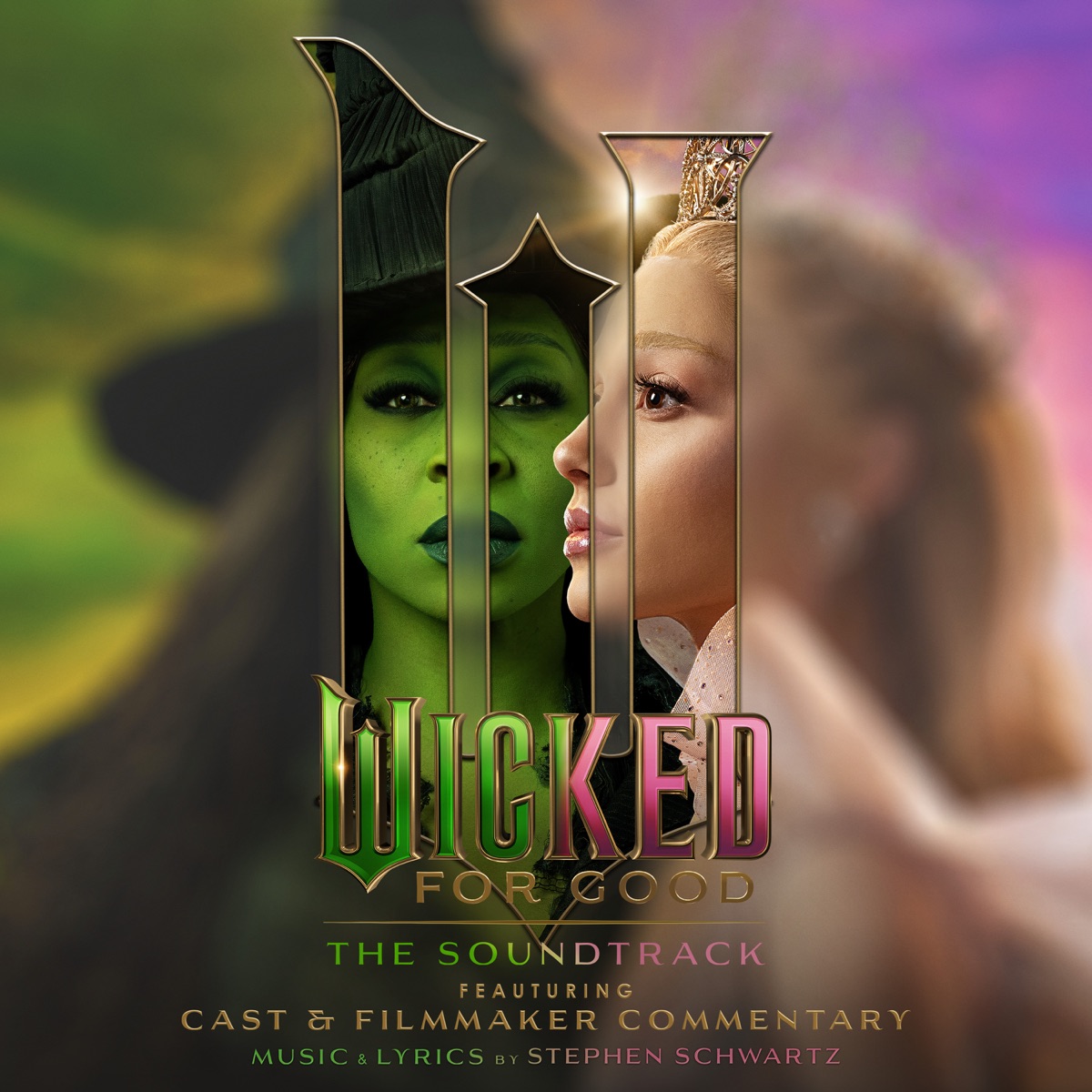 Wicked: For Good – The Soundtrack (Commentary) by Wicked Movie Cast, Cynthia Erivo & Ariana Grande album cover