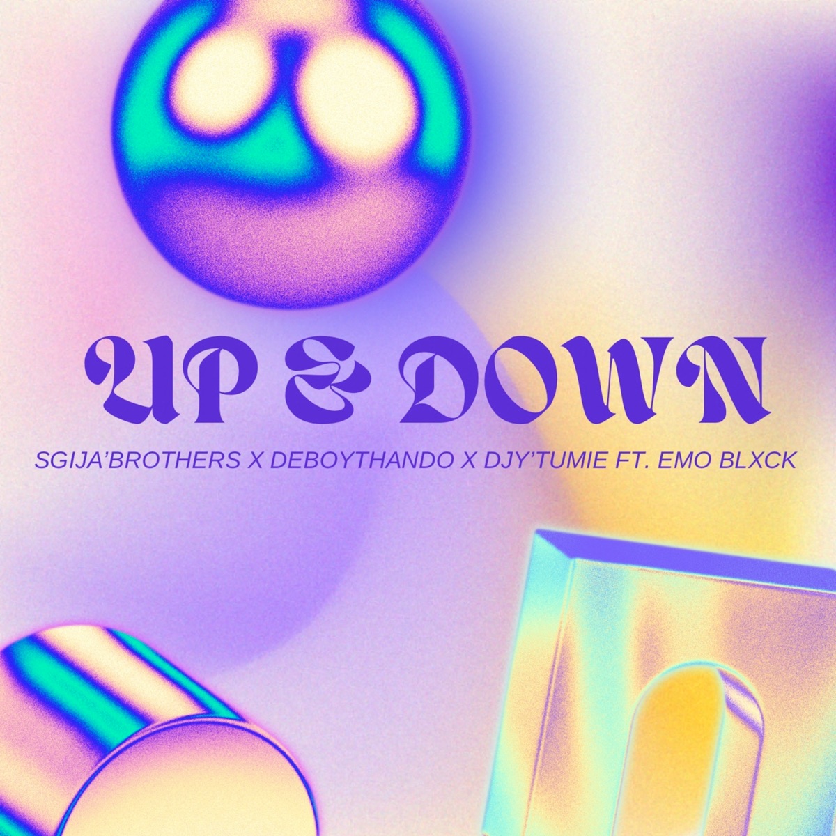 Up & Down (feat. Emo Blxck) - Single by Sgija’Brothers, DeBoyThando & Djy Tumie album cover