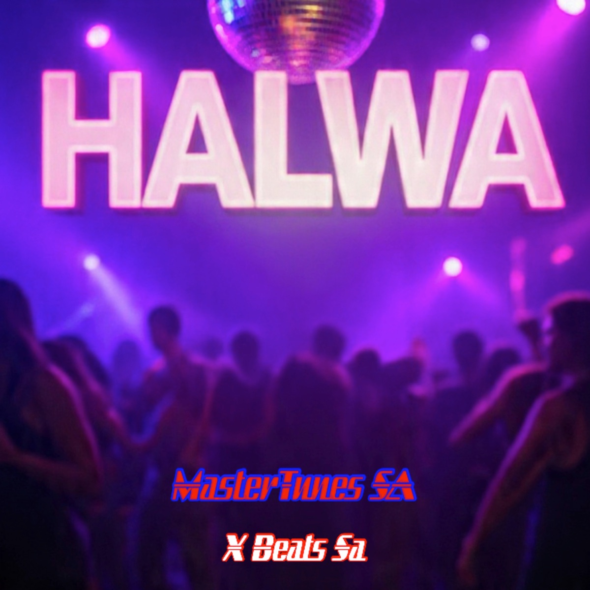 Halwa (feat. X Beats SA) - Single by MasterTunes SA album cover
