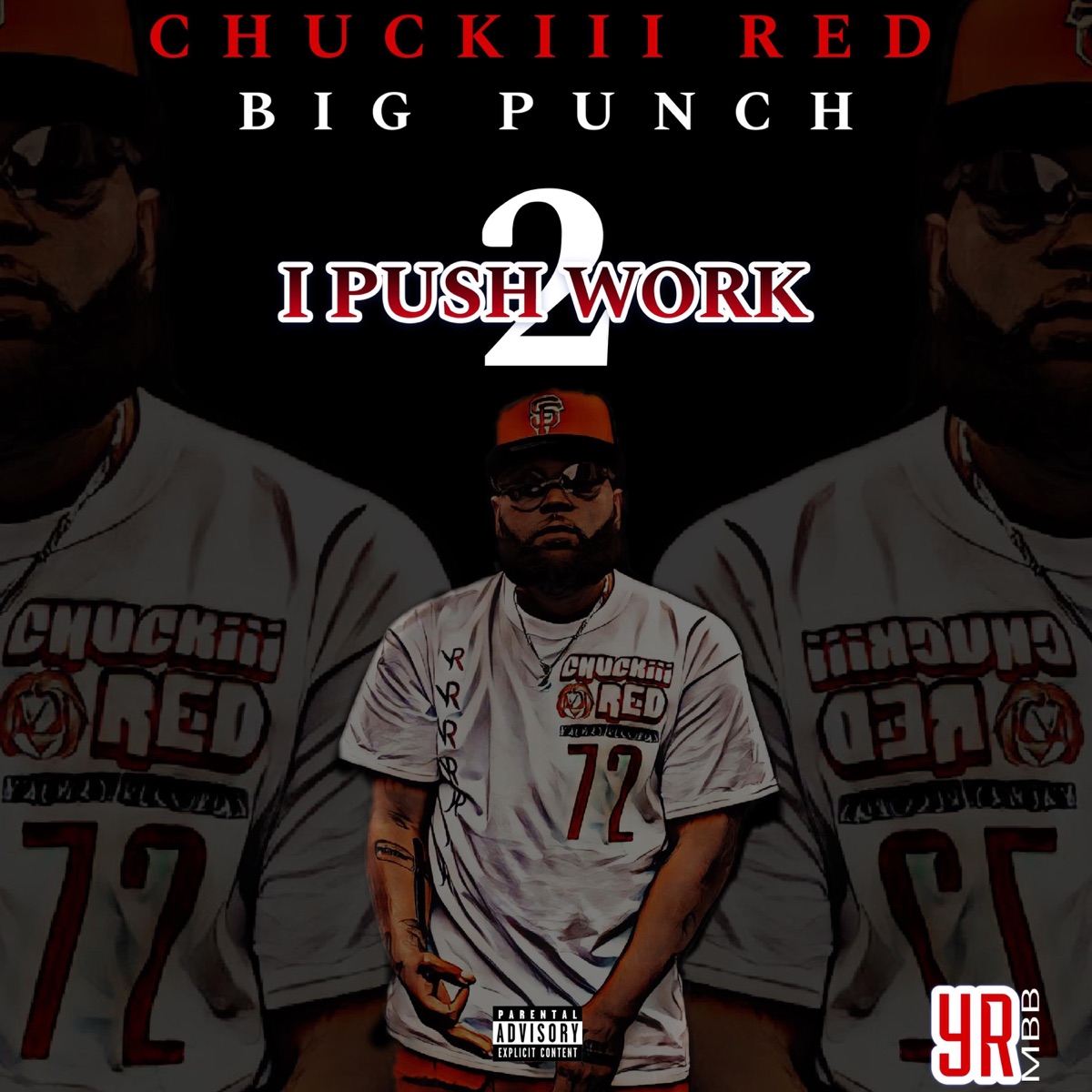 I Push Work (feat. Big Punch) - Single by Chuckiii Red album cover