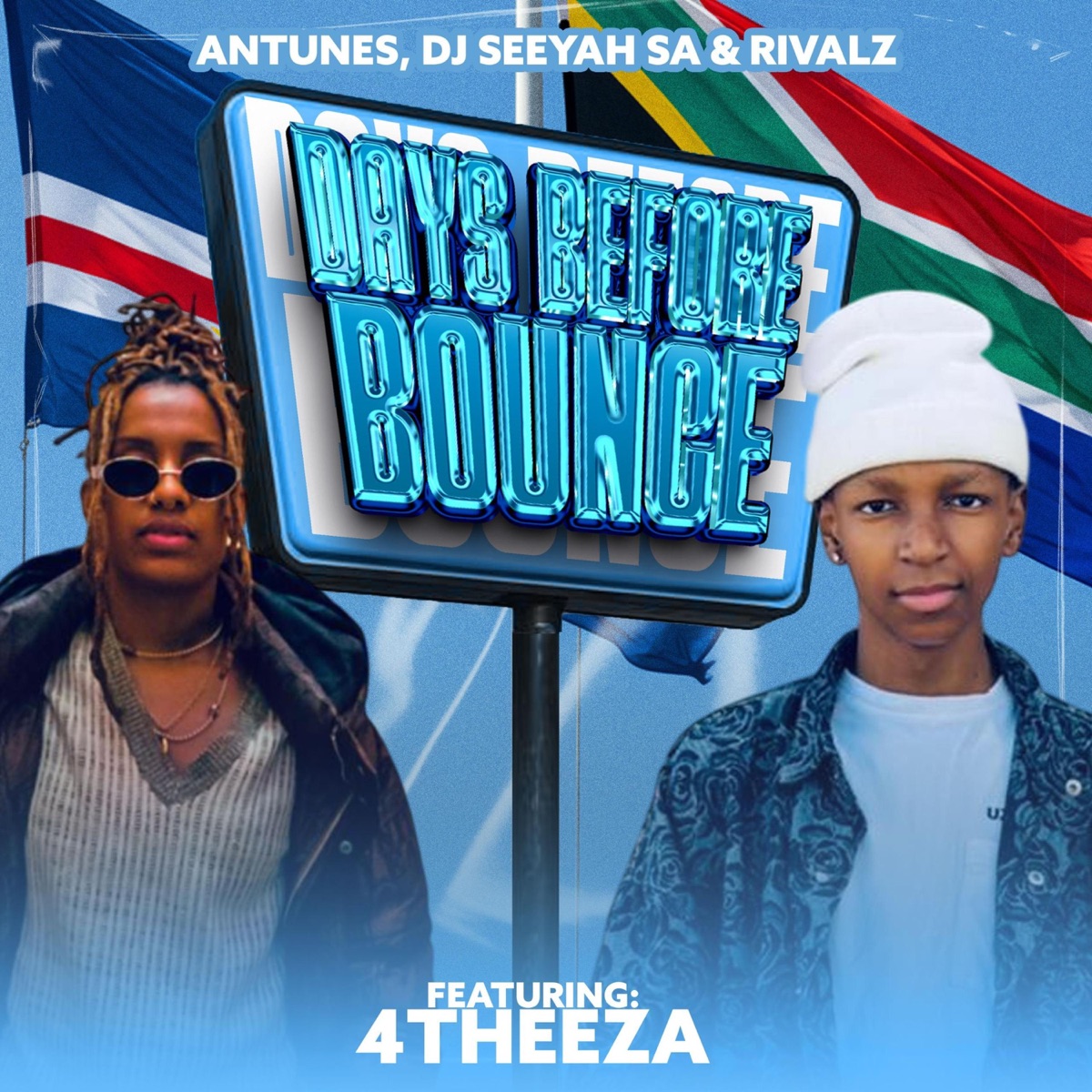 Days Before Bounce (feat. 4THEE_ZA) - Single by Antunes, DJ Seeyah SA & RIVALZ album cover