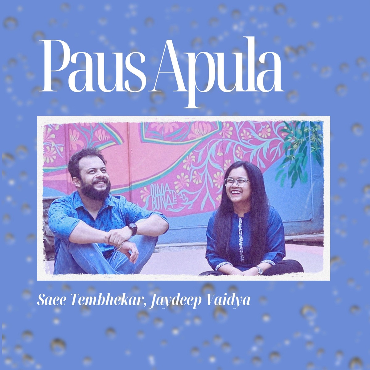 Paus Apula (feat. Jaydeep Vaidya) - Single by Saee Tembhekar album cover