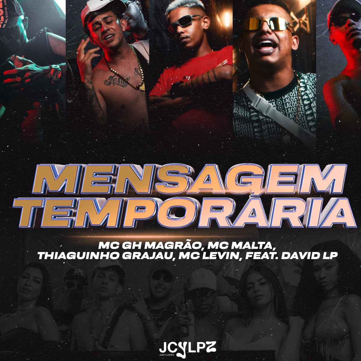 Mensagem Temporária (feat. DJ David LP) - Single by MC Levin, MC GH MAGRÃO, MC MENO U MALTA & Mc Thiaguinho Do Grajau album cover