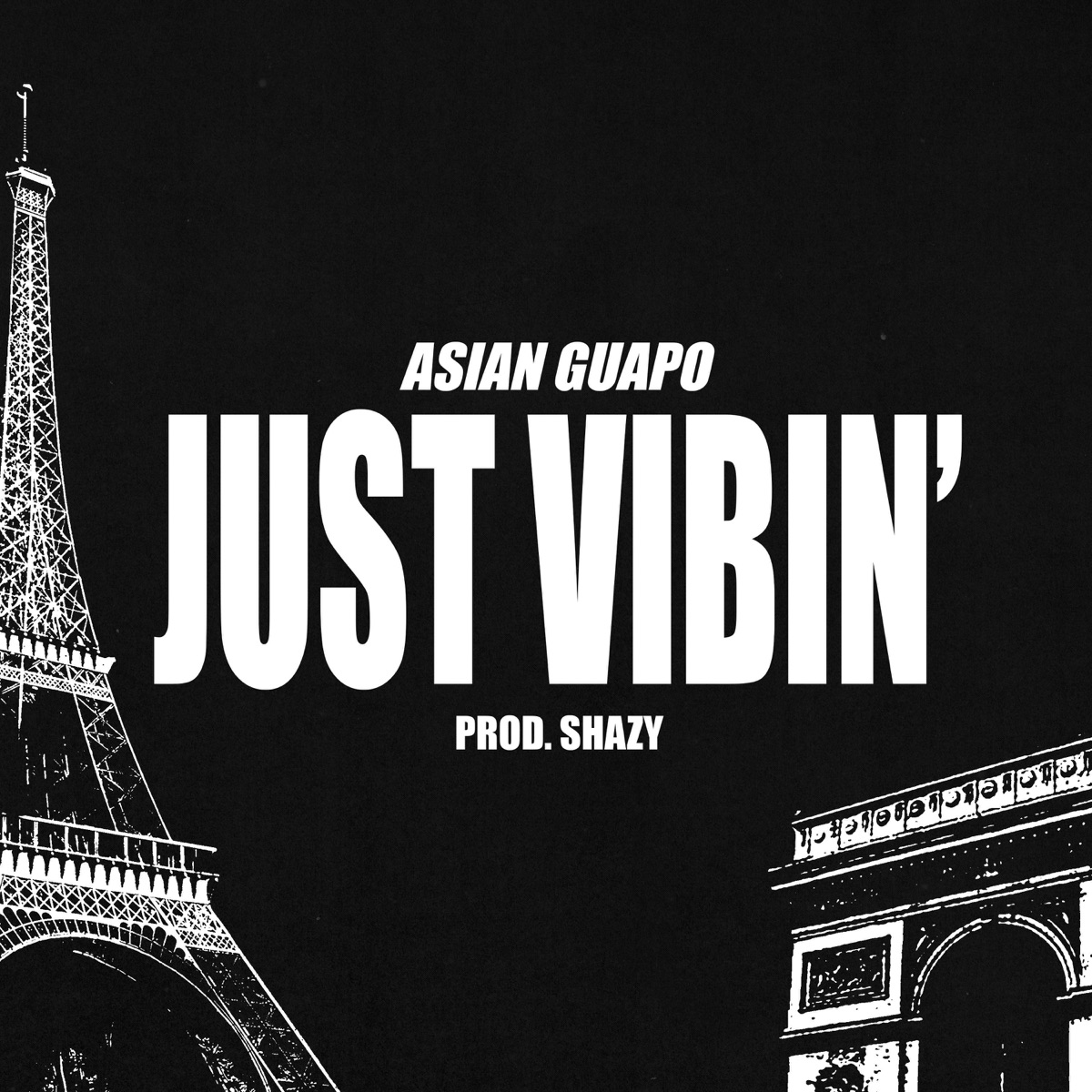 Just Vibin - Single by ASIAN GUAPO album cover