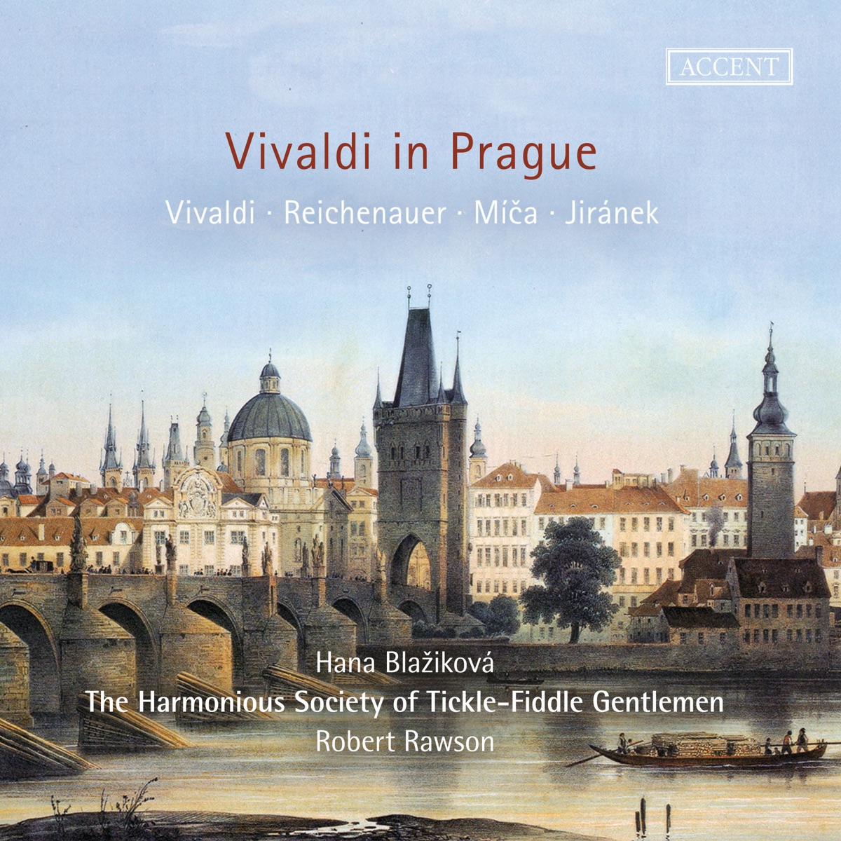 Vivaldi in Prague by The Harmonious Society of Tickle-Fiddle Gentlemen, Robert Rawson, Hana Blažíková, Tassilo Erhardt, Ciara Hendrick & Sally Holman album cover