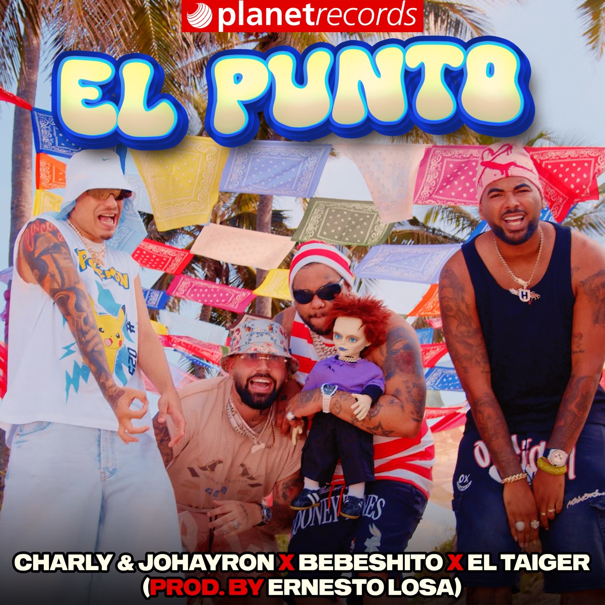 El Punto - Single by Charly & Johayron, Bebeshito, El Taiger & Roberto Ferrante album cover