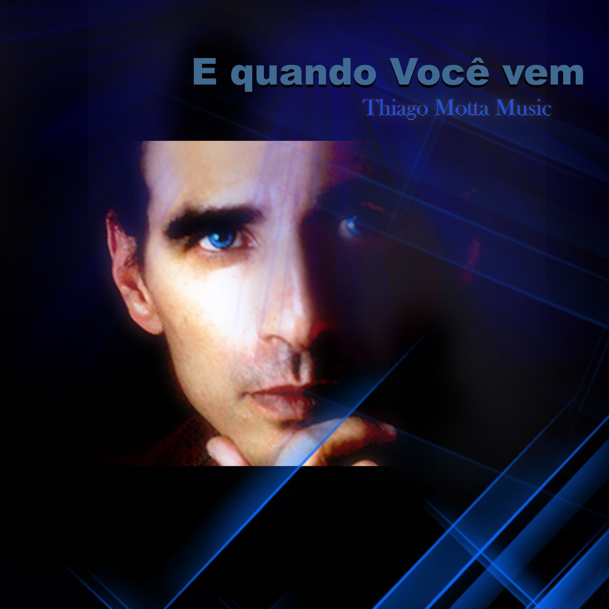 E Quando Você Vem (Versão Rádio) - Single by Thiago Motta Music album cover