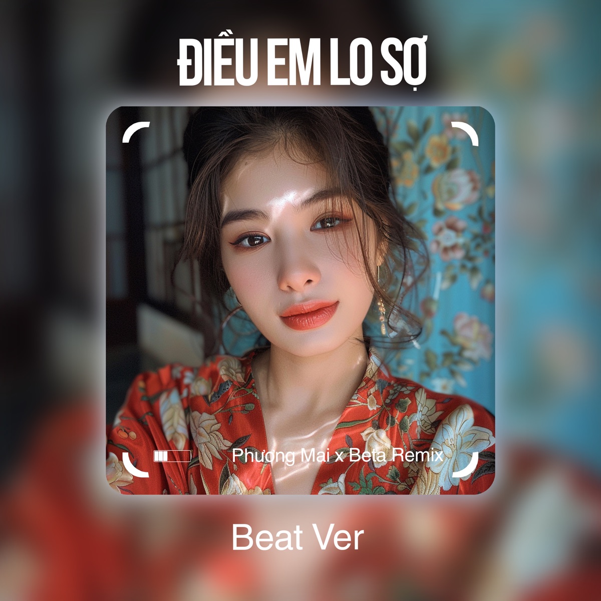Điều Em Lo Sợ (Beat) - Single by Beta Remix & Phương Mai album cover