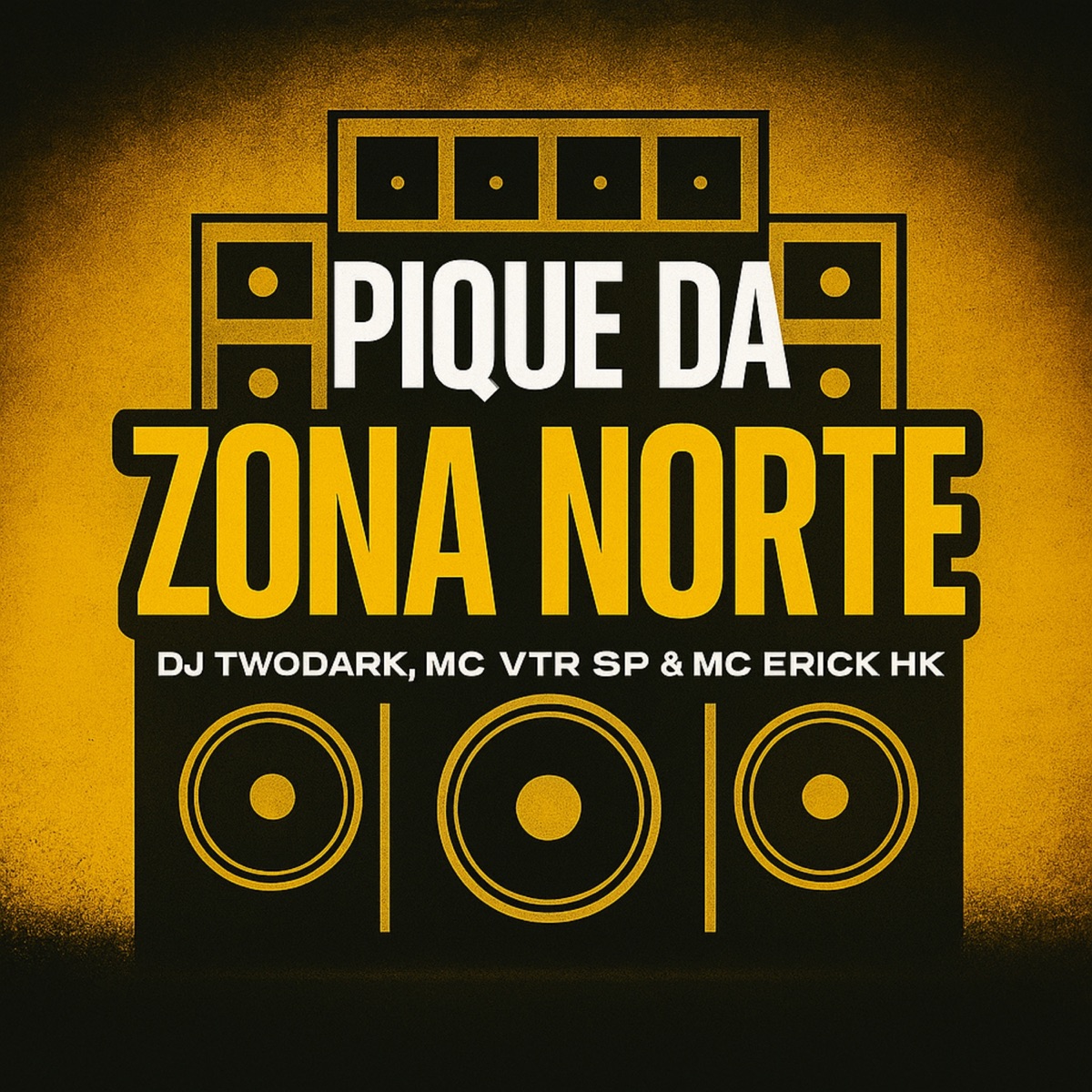 Pique da Zona Norte - Single by DJ TwoDark, MC Vtr SP & MC ERYCK HK album cover