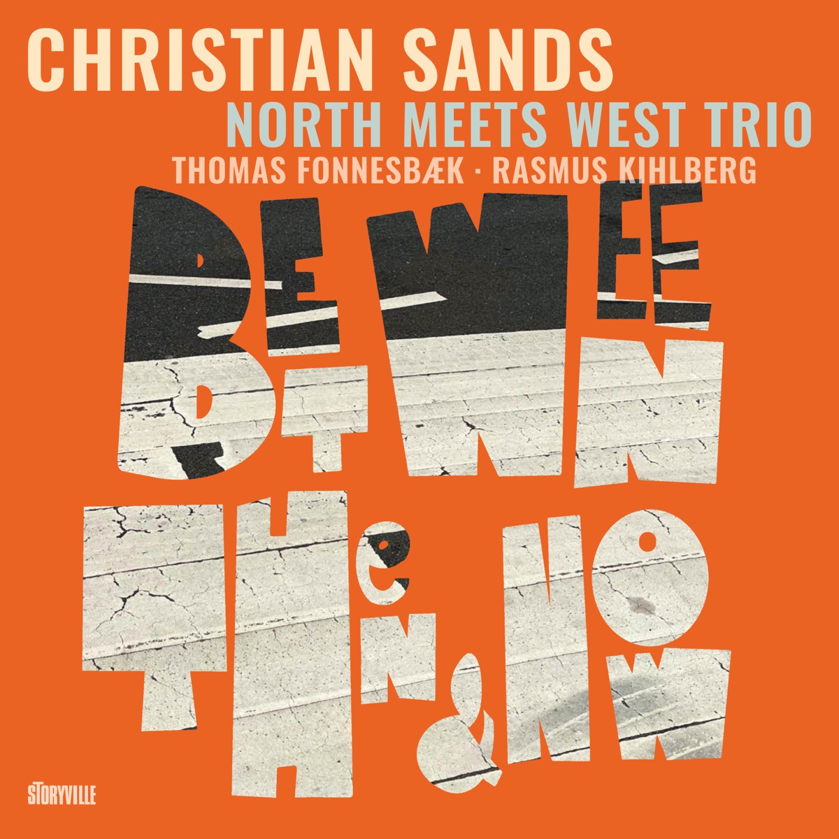Between Then and Now by Christian Sands, Rasmus Kihlberg & Thomas Fonnesbæk album cover