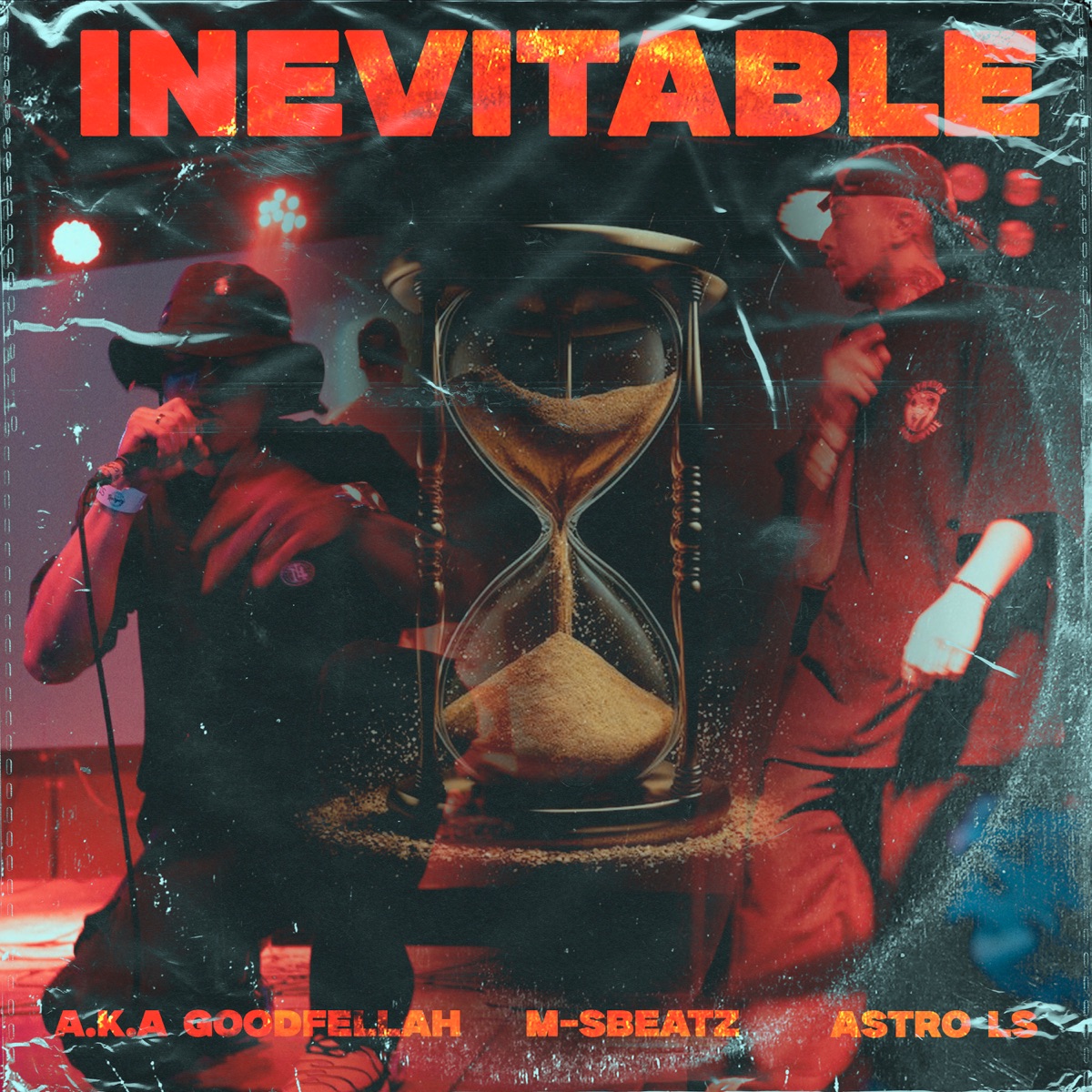Inevitable - Single by Ms-Beatz, ASTRO LS & A.K.A GOODFELLAH album cover