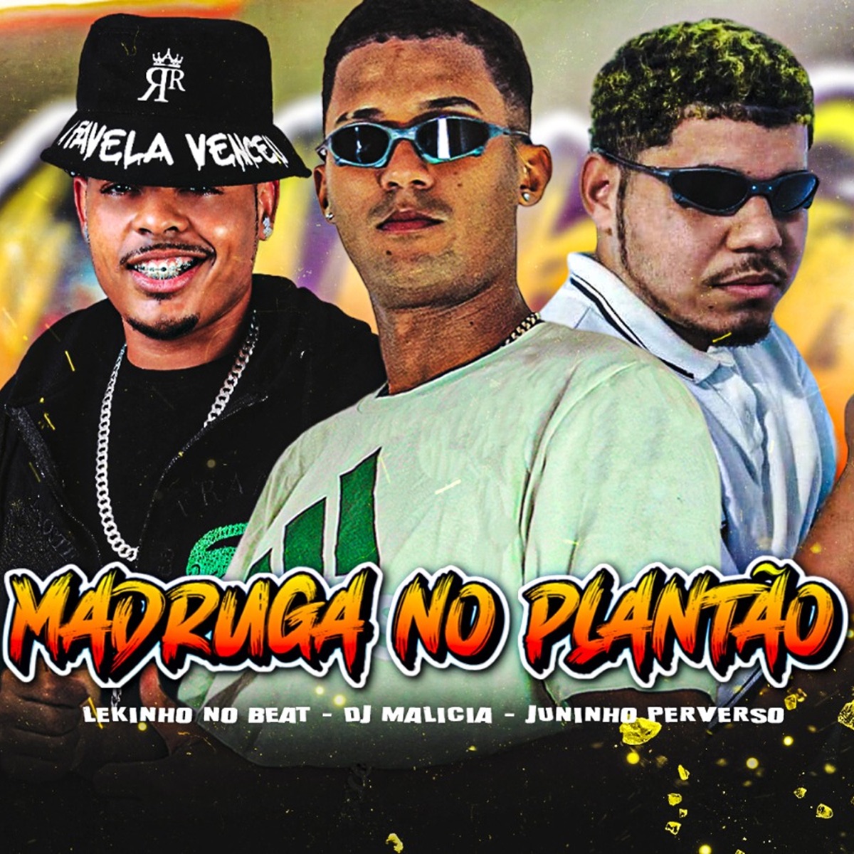 Madruga no Plantão - Single by DJ Malicia, Lekinho no Beat & Juninho Perverso album cover