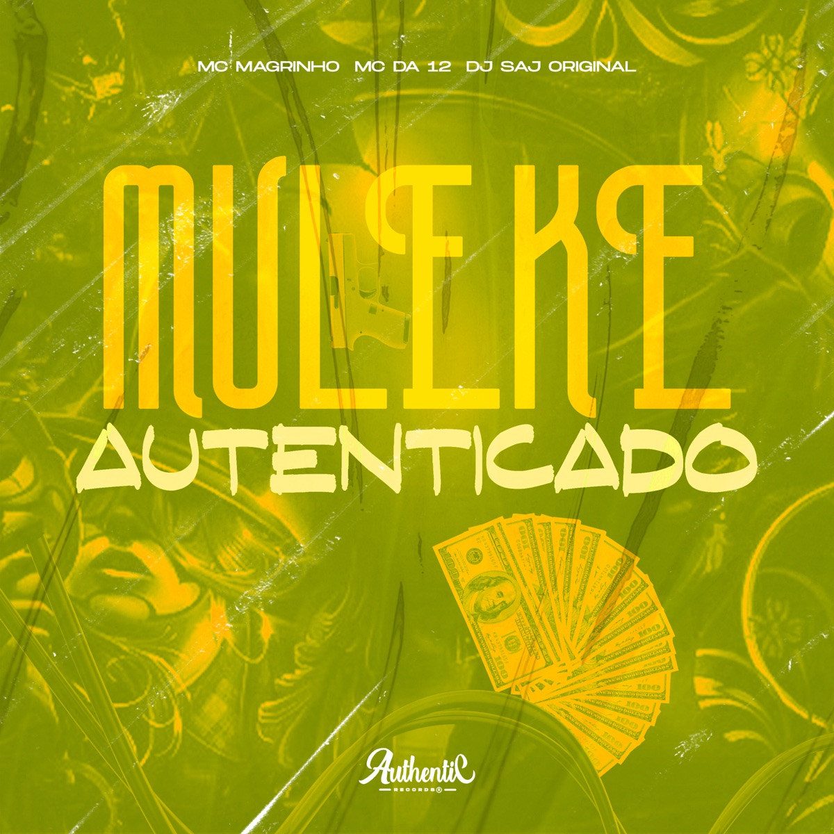 Mlk Autenticado (feat. Mc Magrinho) - Single by DJ Saj Original & MC DA 12 album cover
