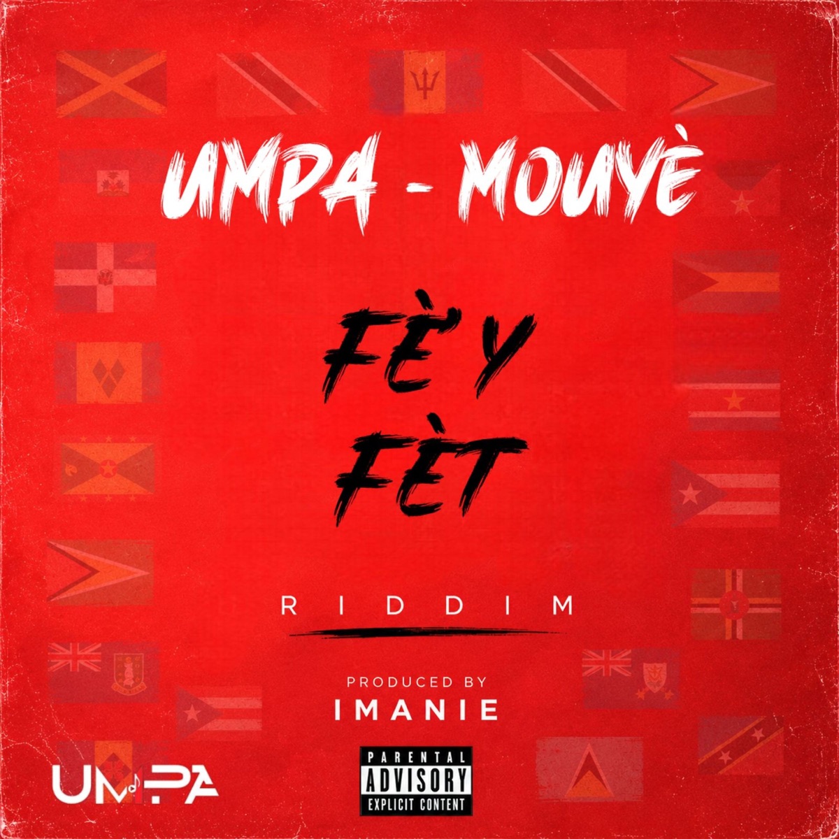 Mouyè (Fèy Fèt Riddim) - Single by Umpa album cover