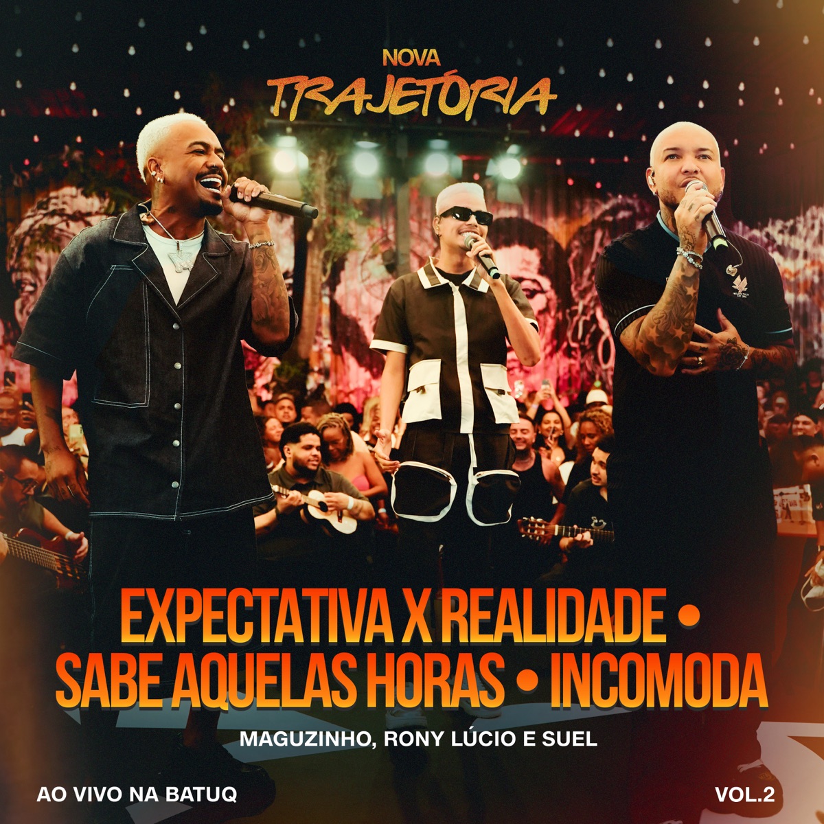 Expectativa X Realidade / Sabe Aquelas Horas / Incomoda (Ao Vivo) - Single by Maguzinho, Suel & Rony Lúcio album cover