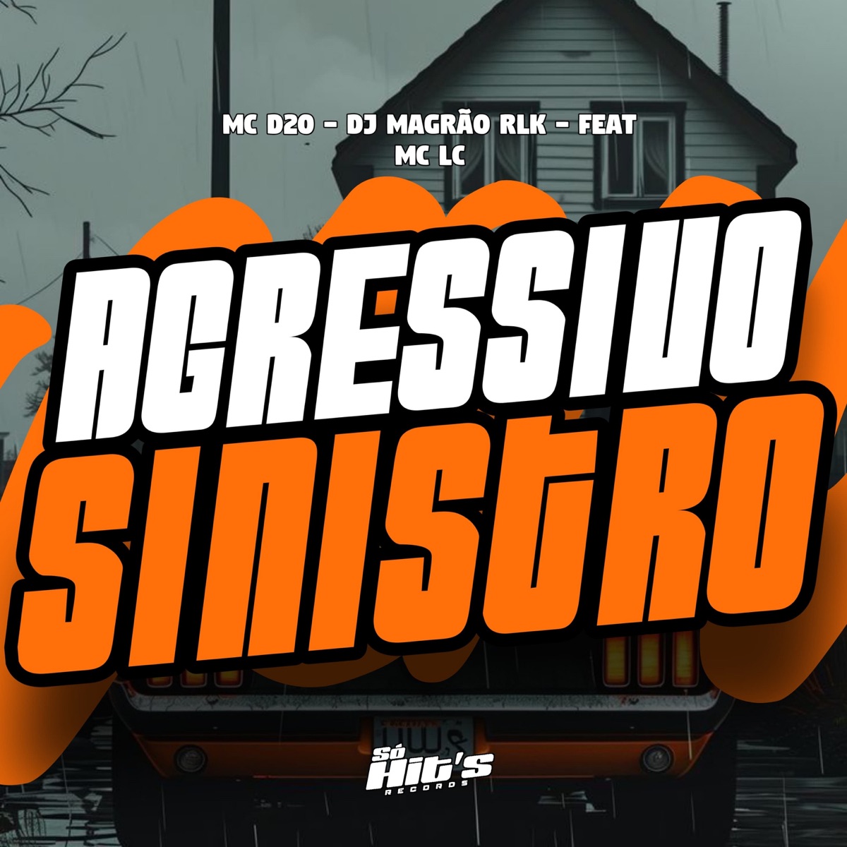 Agressivo Sinistro (feat. MC LC) - Single by DJ MAGRÃO RLK & Mc D20 album cover
