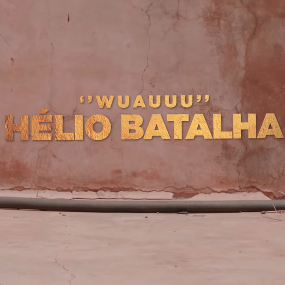 Wuauuu - Single by Helio Batalha album cover