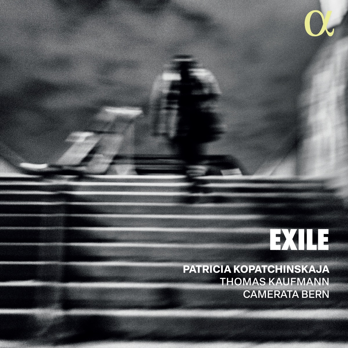 Exile by Patricia Kopatchinskaja, Thomas Kaufmann & Camerata Bern album cover