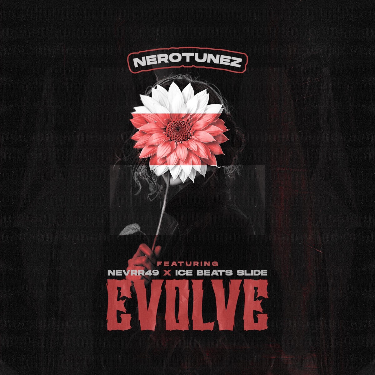 EVOLVE (feat. Nevrr49 & Ice Beats Slide) - Single by NEROTUNEZ album cover