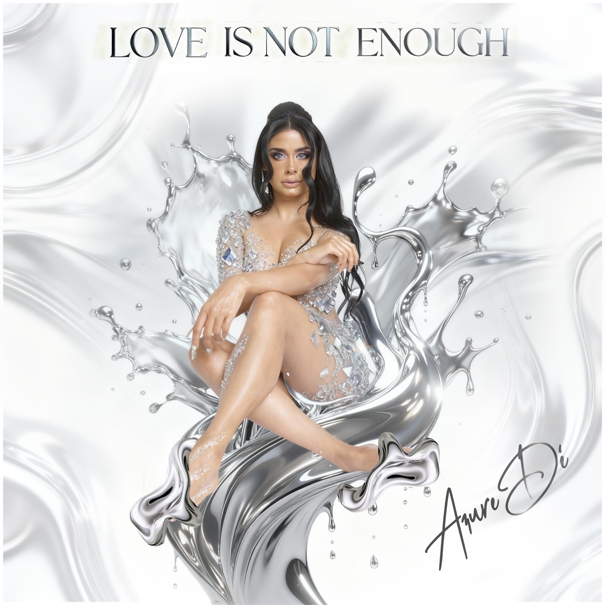 Love Is Not Enough by AzureDé album cover