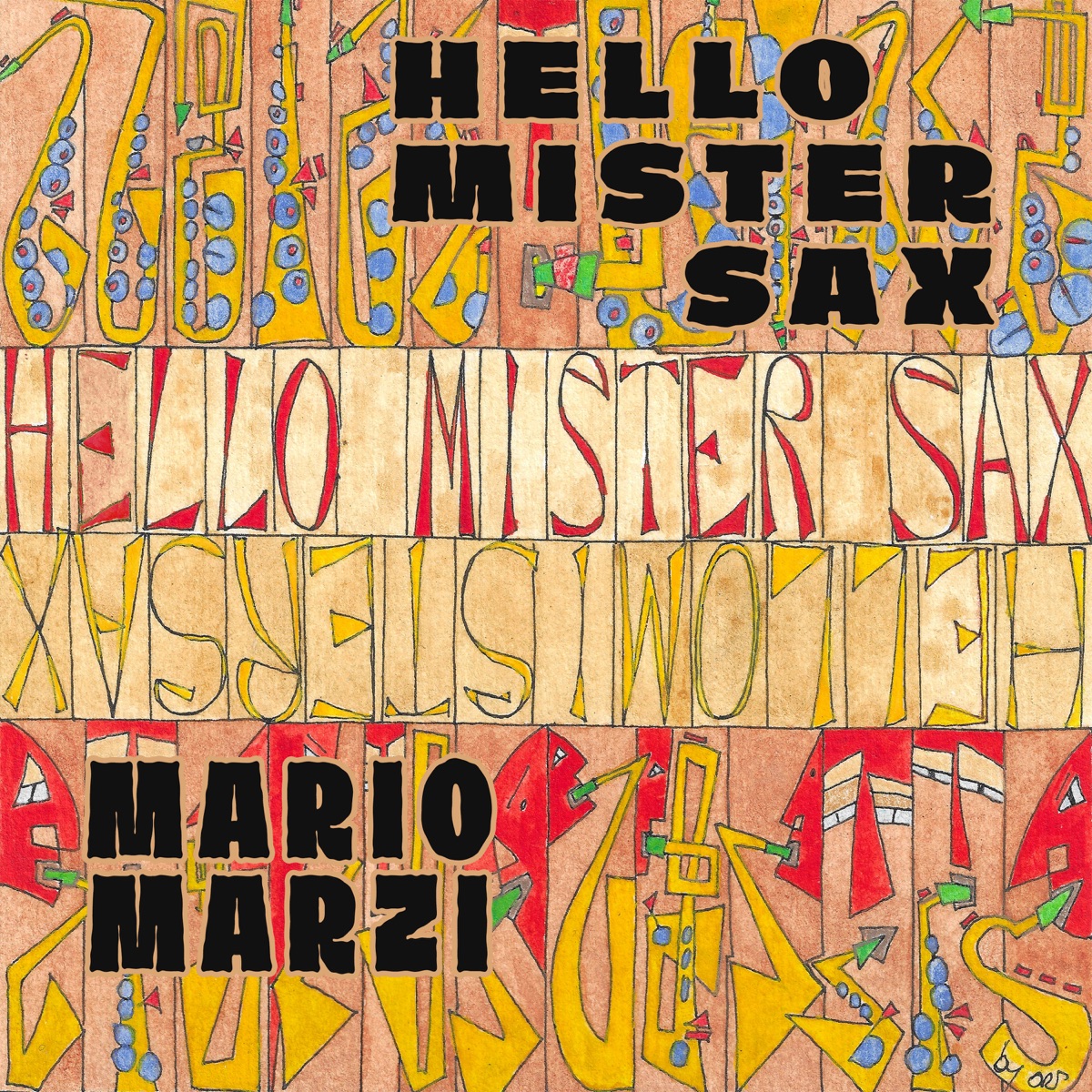 Hello Mister Sax by Mario Marzi album cover